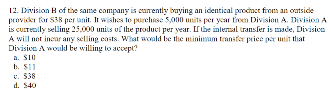 Solved Division A produces a product that it sells to the | Chegg.com