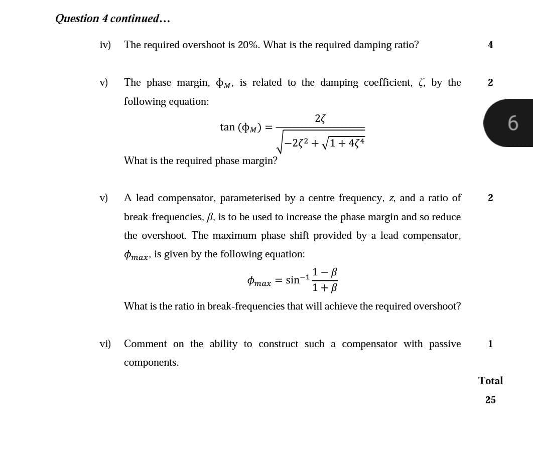 Solved 6 b) You are designing a compensator to reduce the | Chegg.com