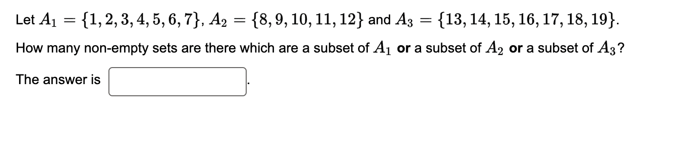 Solved Let A1={1,2,3,4,5,6,7},A2={8,9,10,11,12} and | Chegg.com