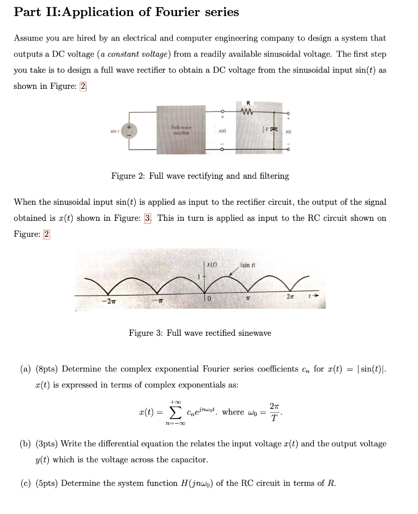 Solved Part II:Application of Fourier series Assume you are | Chegg.com