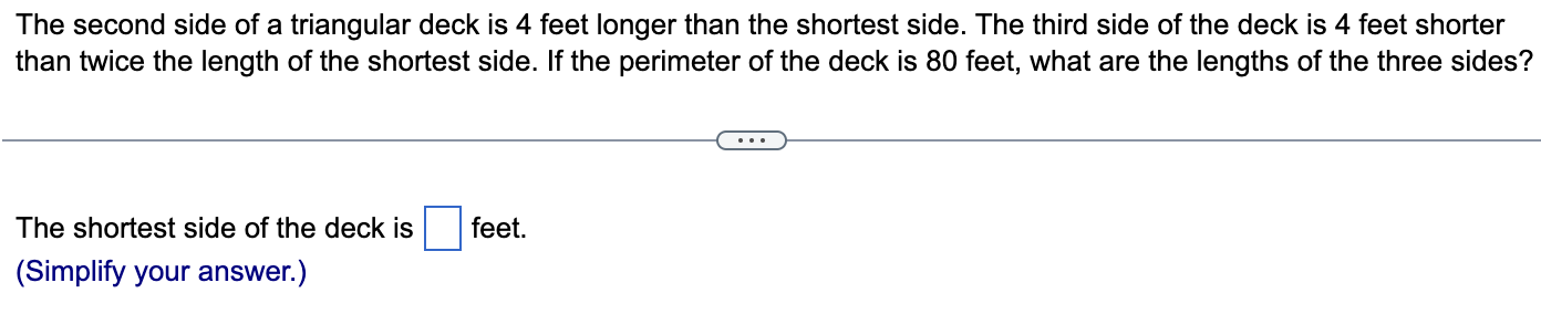 Solved The Second Side Of A Triangular Deck Is 4 Feet Longer Chegg