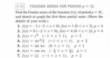Solved 1-11 FOURIER SERIES FOR PERIOD P = 2L Find the | Chegg.com