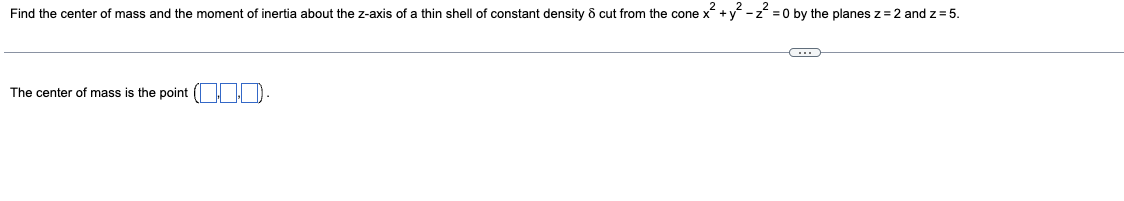 Solved Find the center of mass and the moment of inertia | Chegg.com