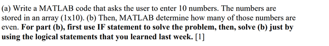 Solved (a) Write a MATLAB code that asks the user to enter | Chegg.com