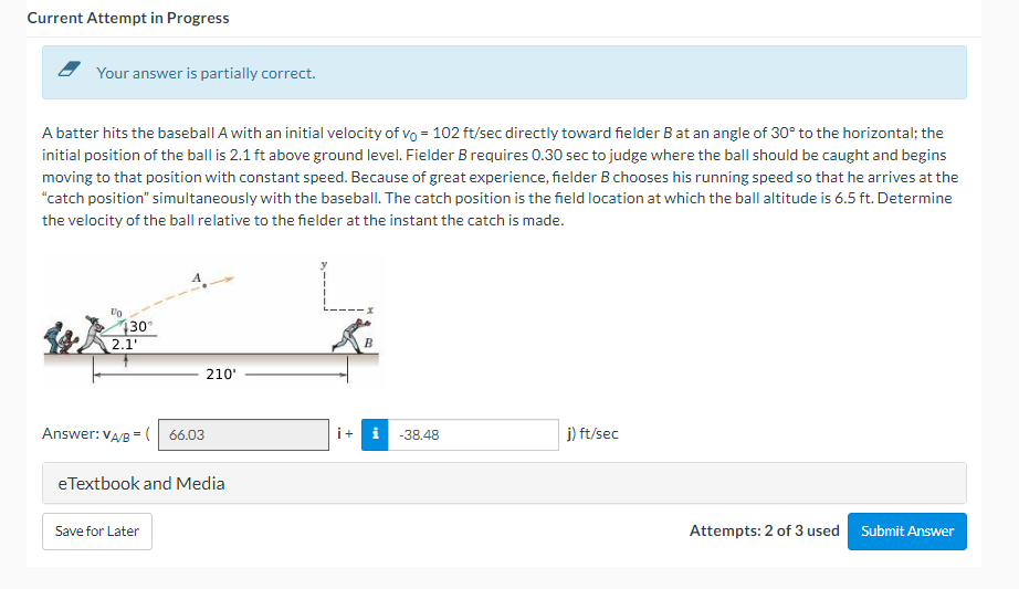 Solved O Your answer is partially correct. A batter hits the | Chegg.com