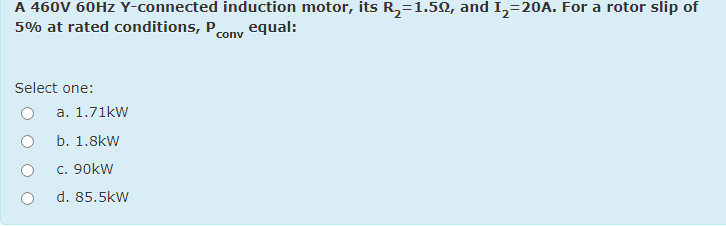 Solved A 460V 60Hz Y-connected induction motor, its | Chegg.com