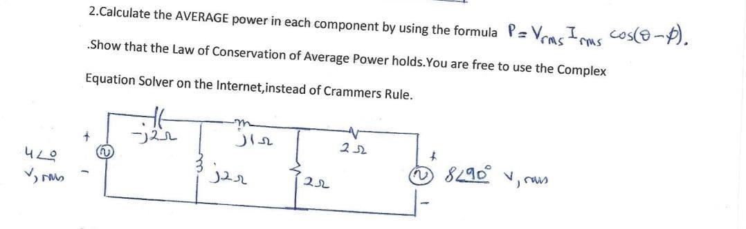 Solved 2.Calculate the AVERAGE power in each component by | Chegg.com