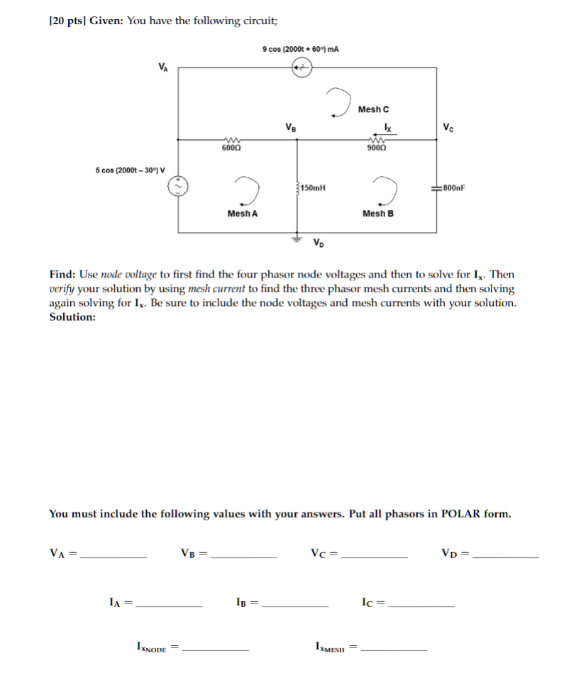 Solved Use node voltage to first find the four phasor node | Chegg.com