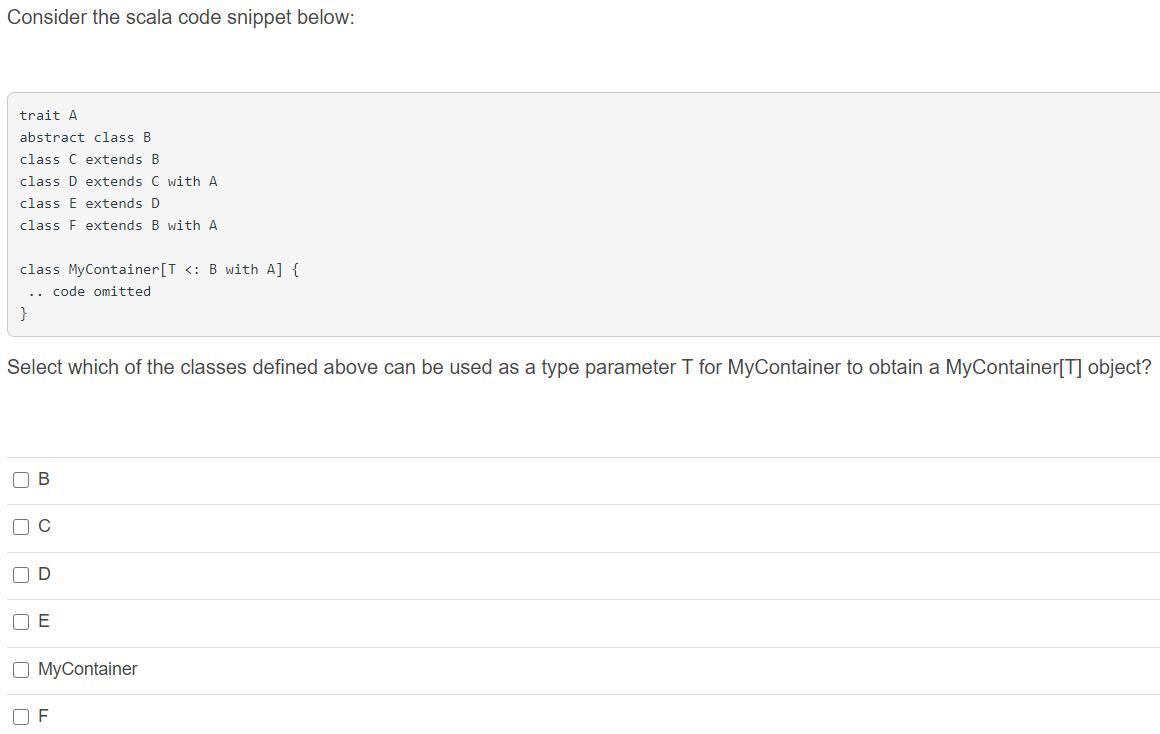 Solved Consider the scala code snippet below: trait A | Chegg.com