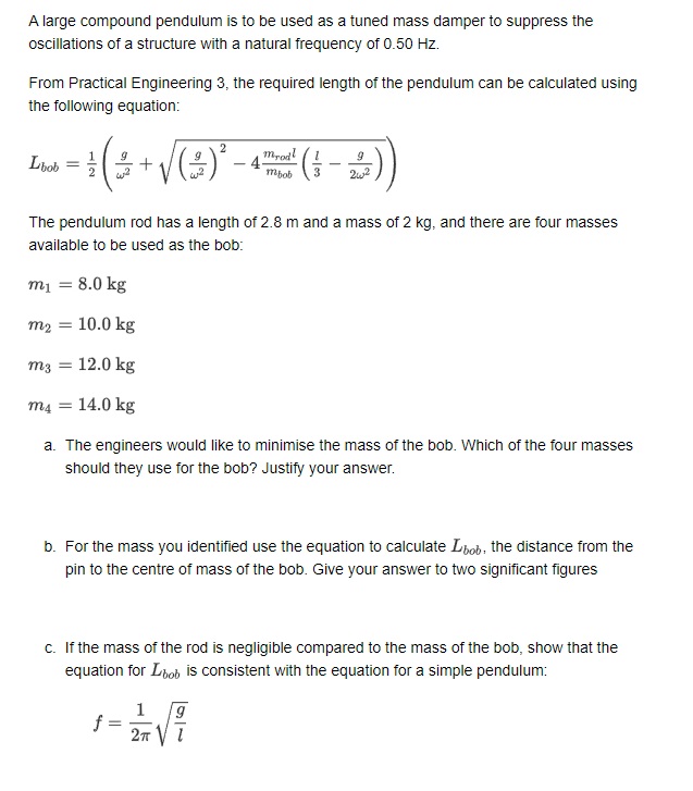 Solved A large compound pendulum is to be used as a tuned | Chegg.com
