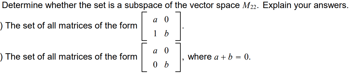 Solved Determine whether the set is a subspace of the vector | Chegg.com