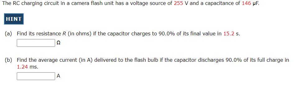 Solved The RC charging circuit in a camera flash unit has a | Chegg.com