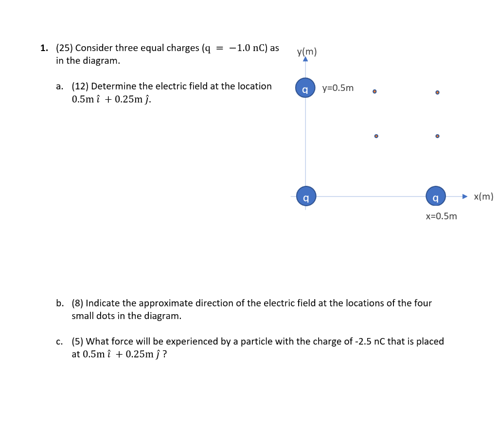 Solved 1 25 Consider Three Equal Charges Q In The Dia Chegg Com