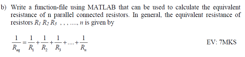 Solved B) Write A Function-file Using MATLAB That Can Be | Chegg.com