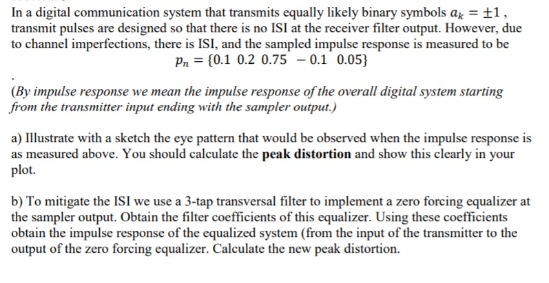 Solved In A Digital Communication System That Transmits | Chegg.com