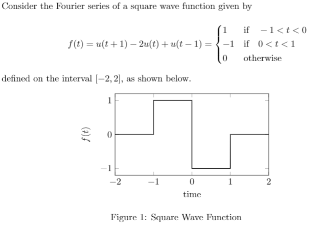 Solved Use MATLAB to calculate the Fourier series that is | Chegg.com