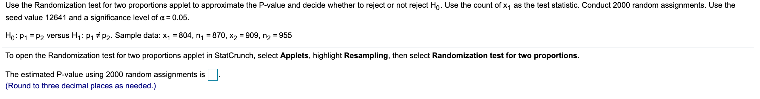 Solved Use the Randomization test for two proportions applet | Chegg.com