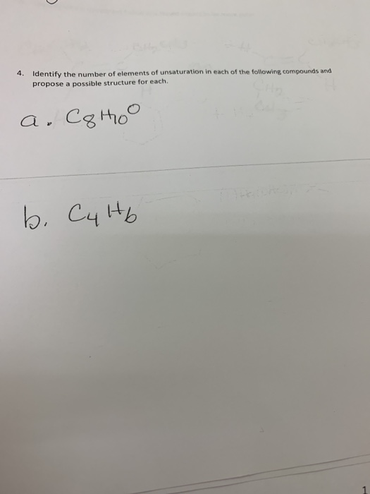 Solved 4 Identify The Number Of Elements Of Unsaturation In Chegg Solved 4 Identify The Number Of Elements Of Unsaturation In Chegg