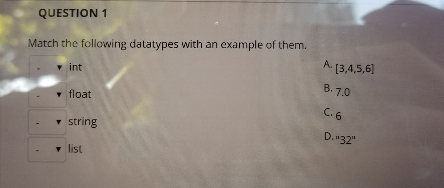 Solved QUESTION 1 Match the following datatypes with an | Chegg.com