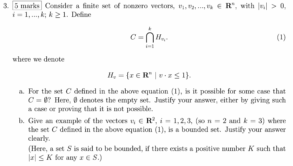 Solved 3. 5 marks Consider a finite set of nonzero vectors