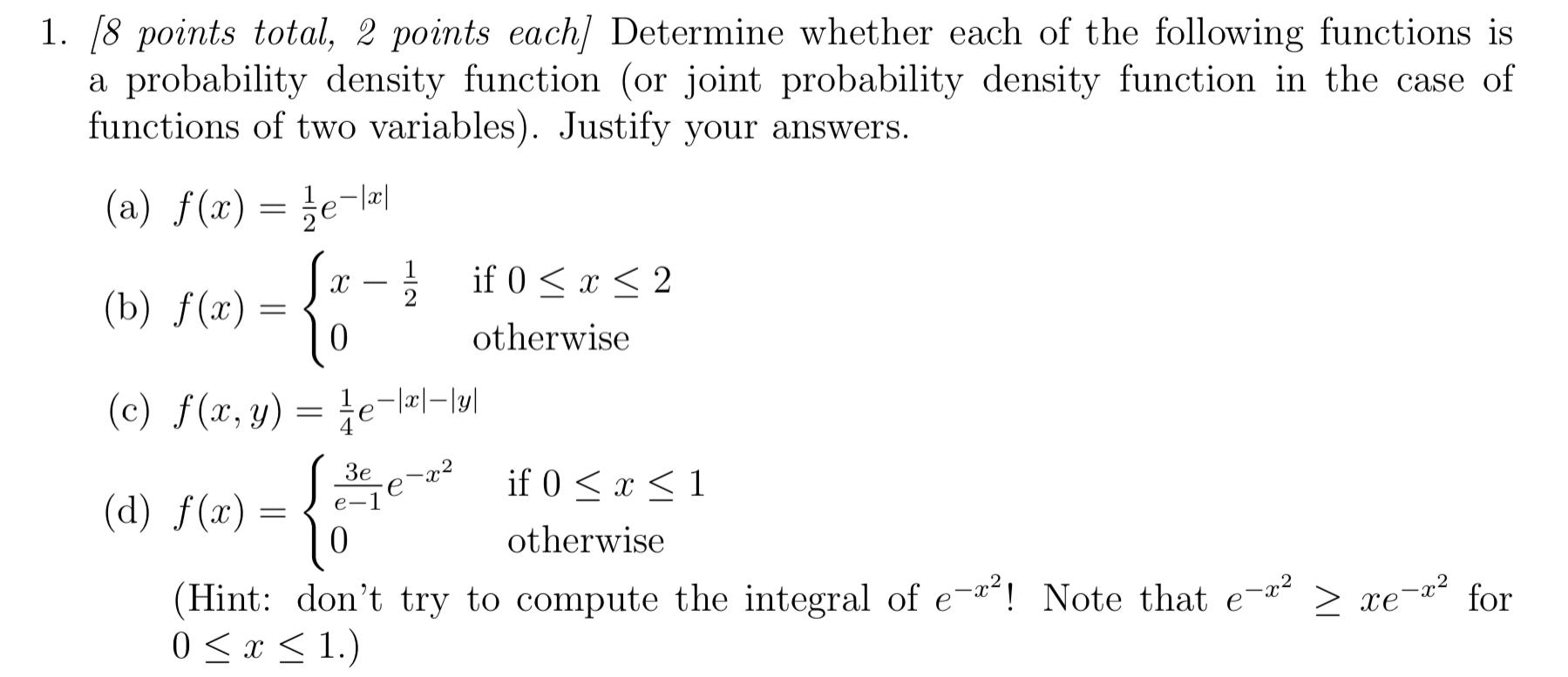 Solved 1. [8 points total, 2 points each] Determine whether | Chegg.com