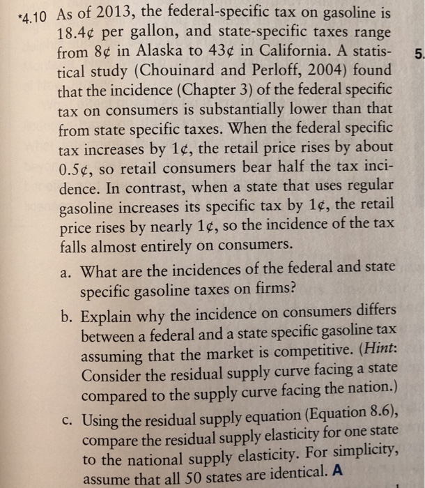 Solved 4.10 As of 2013, the federal-specific tax on gasoline | Chegg.com