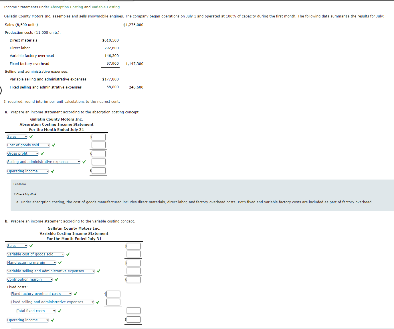 Solved Income Statements Under Absorption Costing And 7319