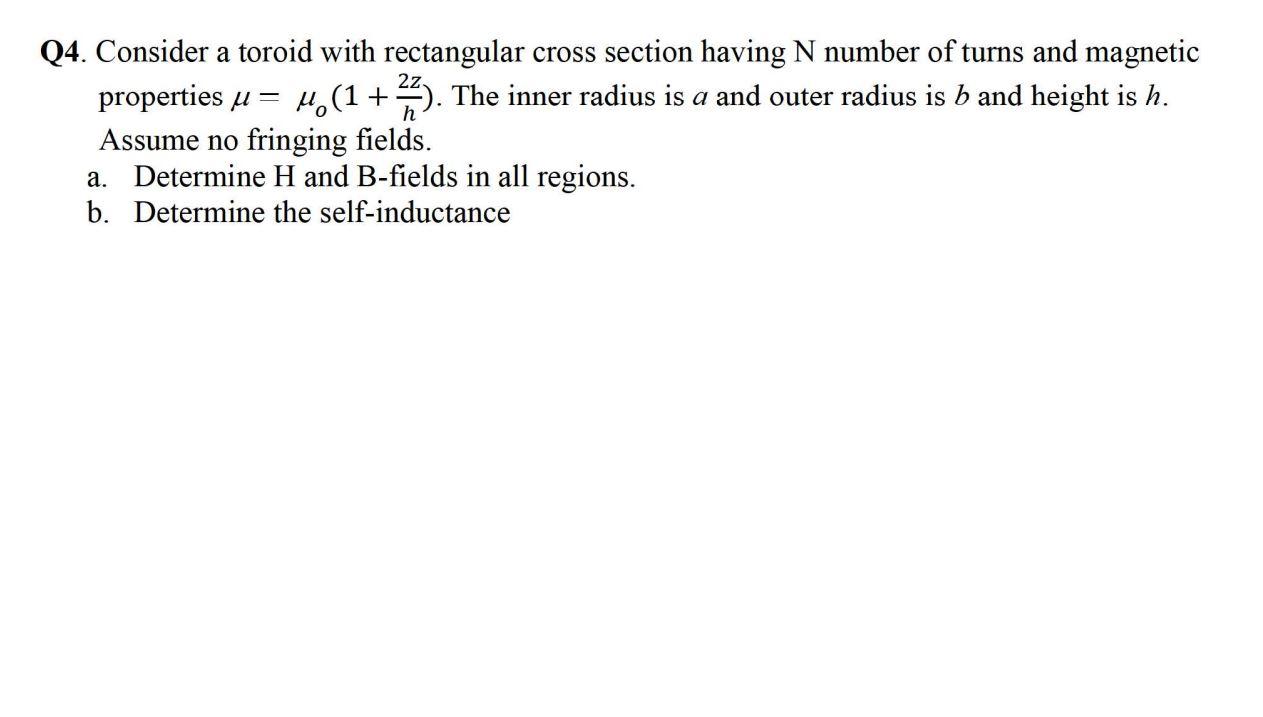 Solved Q4. Consider a toroid with rectangular cross section | Chegg.com