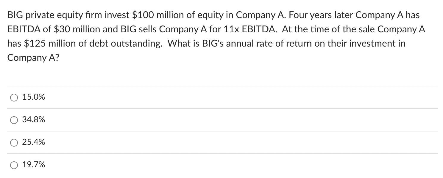 Solved BIG Private Equity Firm Invest $100 Million Of Equity | Chegg.com