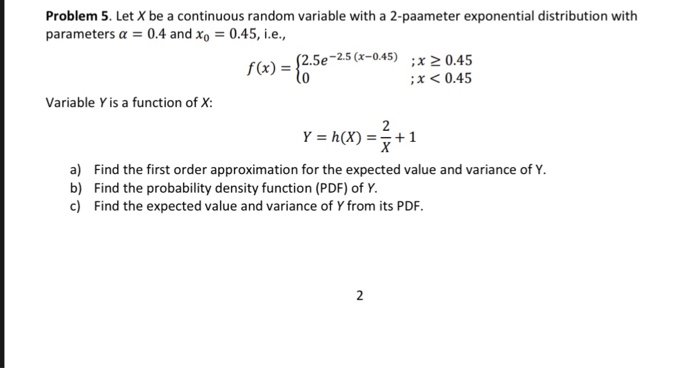 Solved Problem 5. Let X be a continuous random variable with | Chegg.com