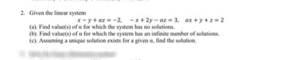 Solved 2 Given The Linear System X Y Az 2 X 2y Chegg Com