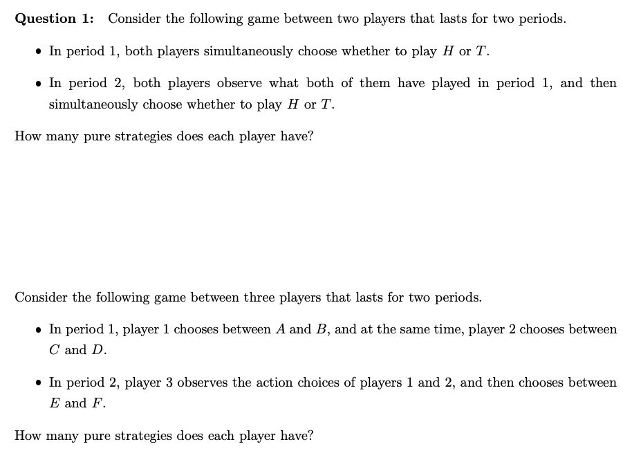 Solved Question 1: Consider The Following Game Between Two | Chegg.com