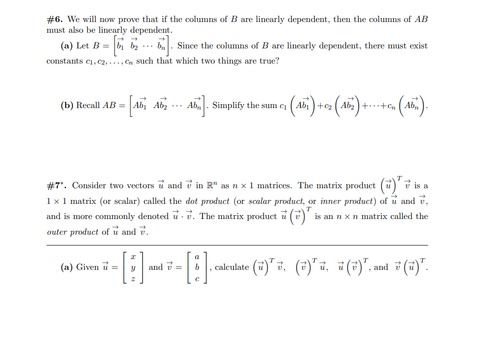 Solved \#6. We Will Now Prove That If The Columns Of B Are | Chegg.com