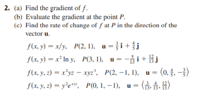 Solved 2. (a) Find the gradient of f. (b) Evaluate the | Chegg.com