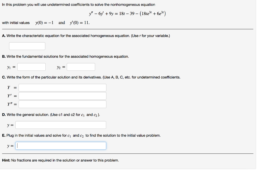 Solved In this problem you will use undetermined | Chegg.com