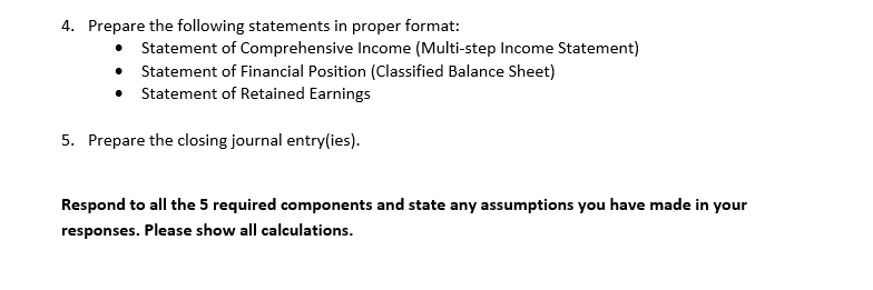 4. Prepare the following statements in proper format: | Chegg.com