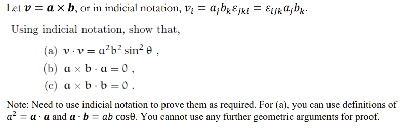 Solved Let V=a×b, Or In Indicial Notation, | Chegg.com