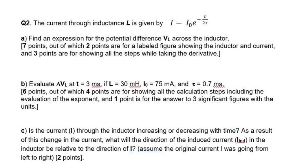 Solved Q2. The current through inductance L is given by I= | Chegg.com