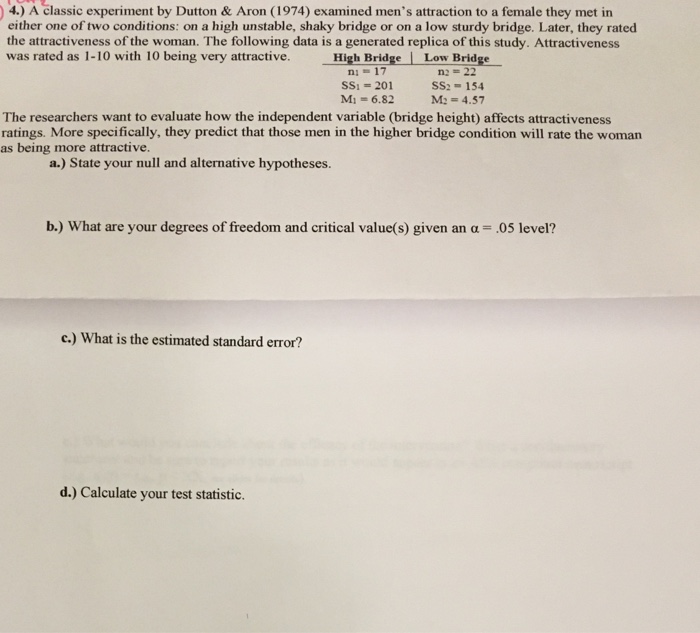 Solved A classic experiment by Dutton & Aron (1974) examined