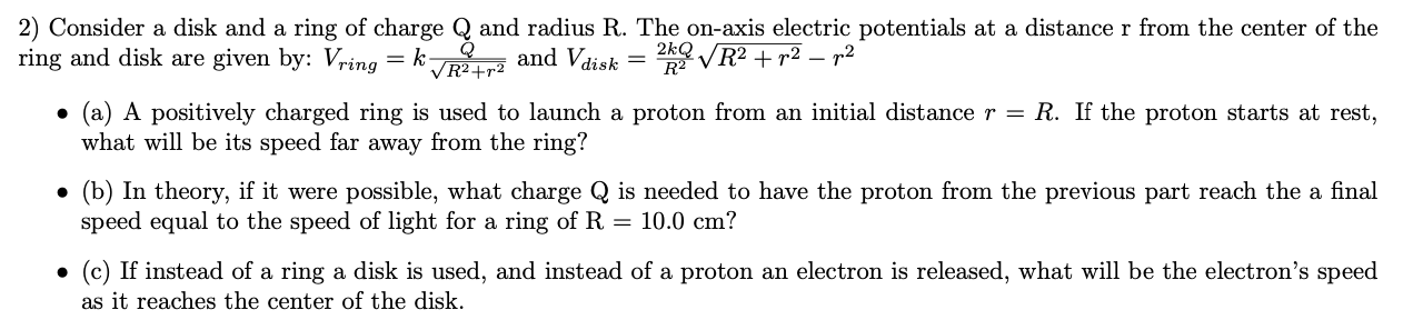 Solved 2) Consider a disk and a ring of charge Q and radius | Chegg.com