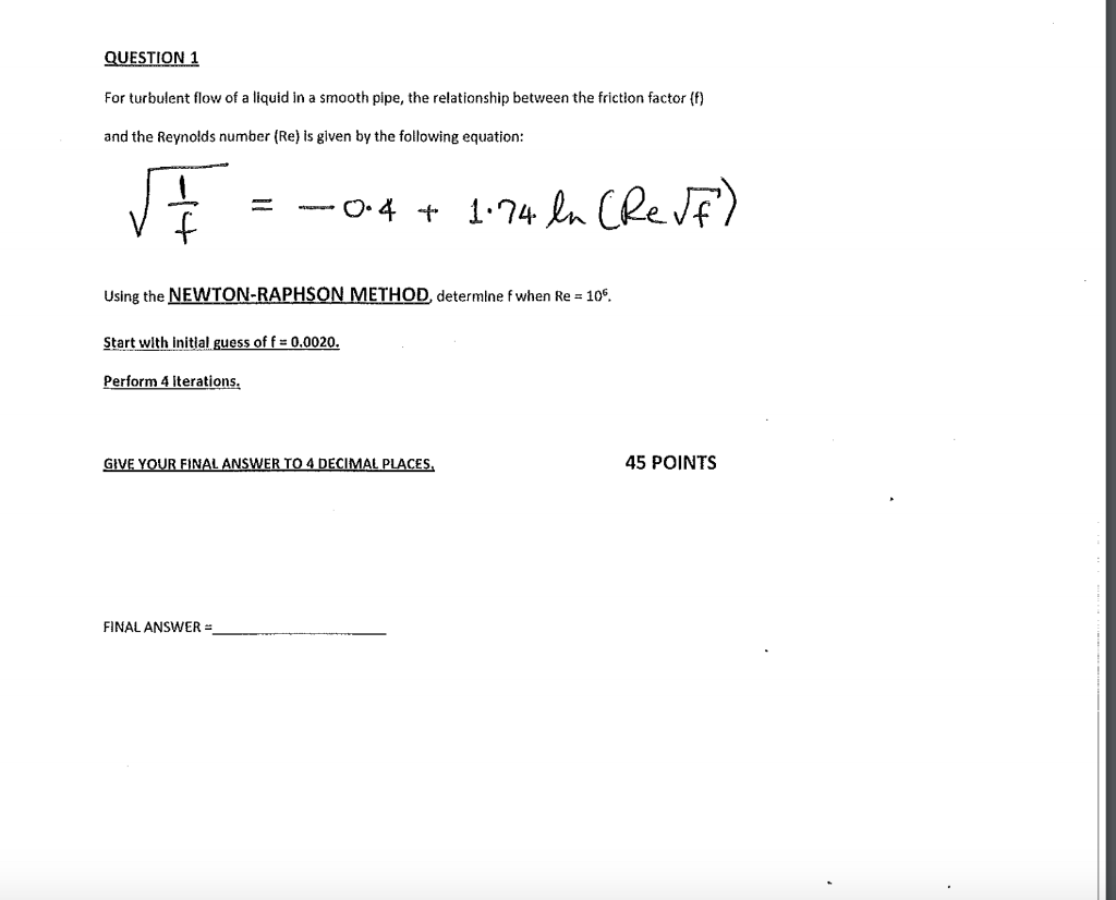 Solved QUESTION 1 For turbulent flow of a liquid in a smooth | Chegg.com