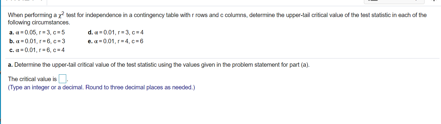 Solved When performing a x2 test for independence in a | Chegg.com