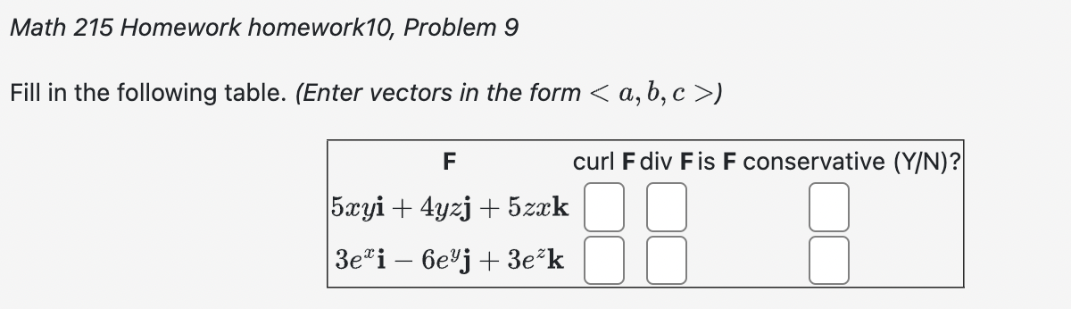 Solved Math 215 Homework homework10, Problem 9 Fill in the | Chegg.com