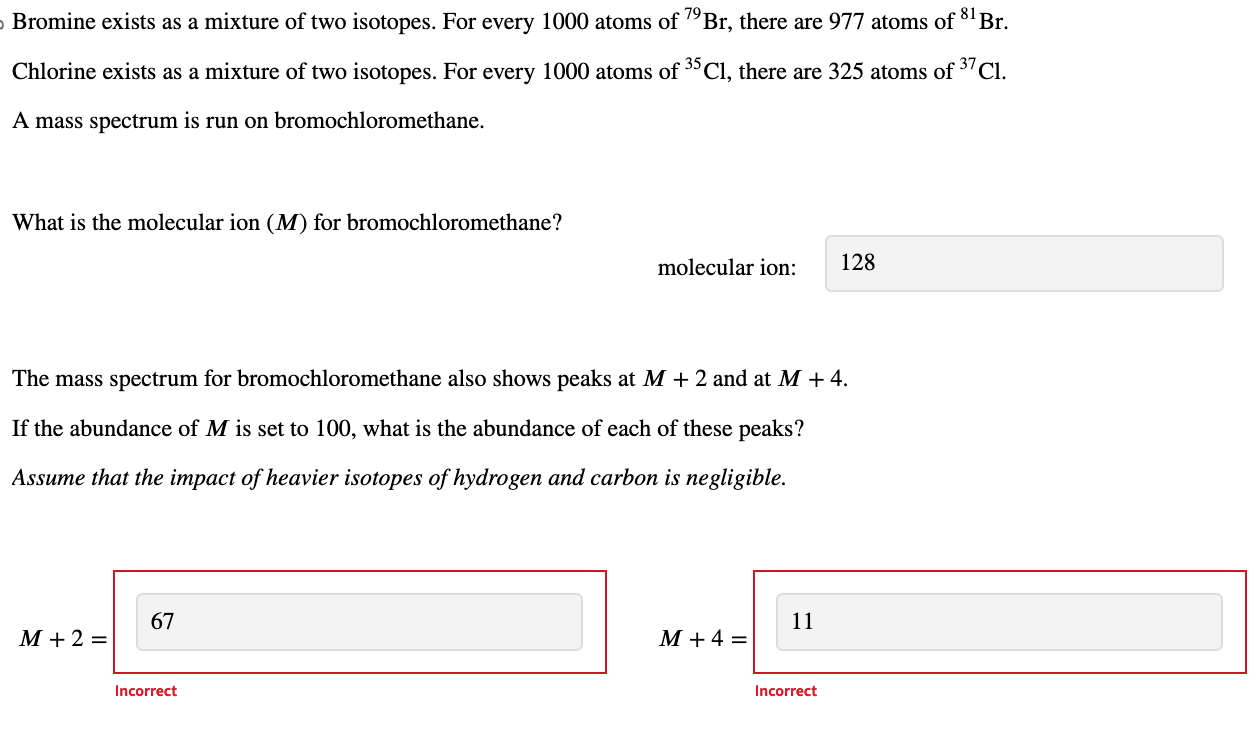 Solved Bromine exists as a mixture of two isotopes. For