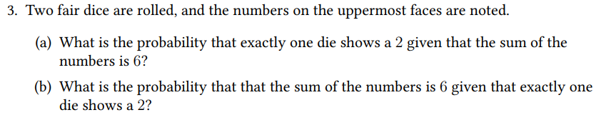 Solved 3. Two fair dice are rolled, and the numbers on the | Chegg.com