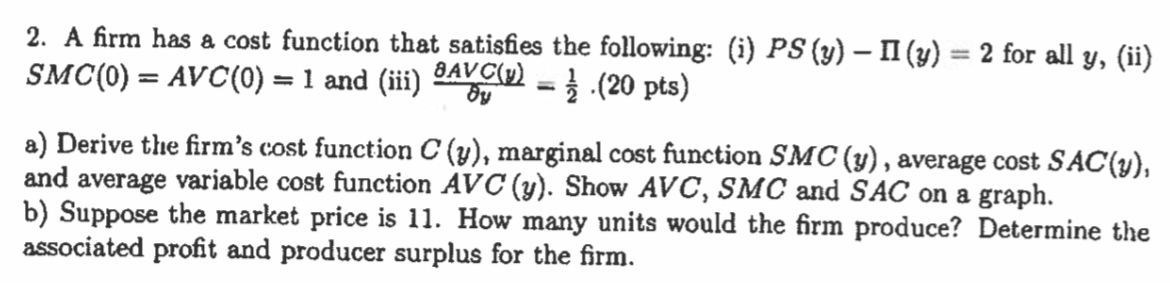 Solved Derive the firm’s COSt function C(y), ﻿marginal cost | Chegg.com