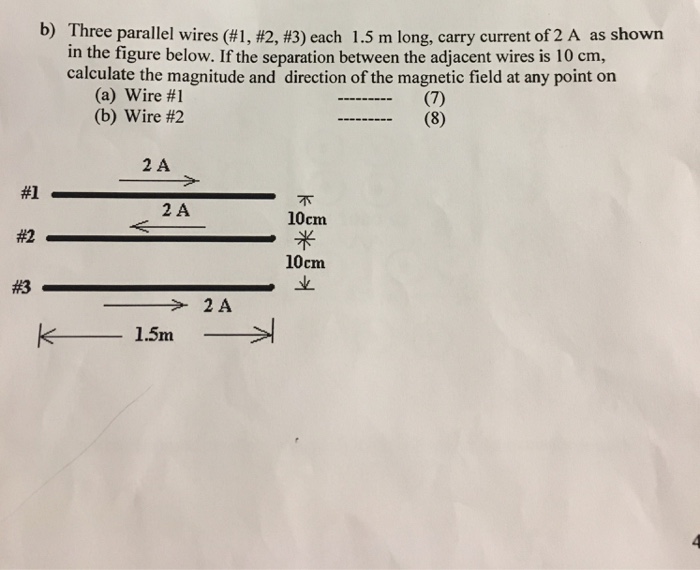 Solved B) Three Parallel Wires (#1, #2, #3) Each 1.5 M Long, | Chegg.com