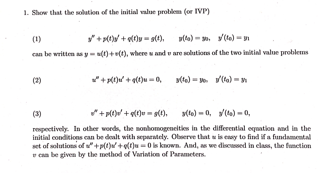 1 Show That The Solution Of The Initial Value Chegg Com