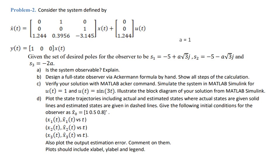 Solved Problem-2. Consider the system defined by | Chegg.com