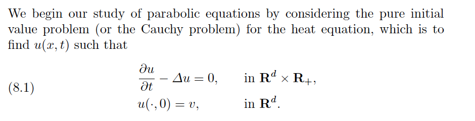 Solved u(x,t) = (U(·,t) * v) (2) = (41t)–d/2 / v(y)e-la—yl? | Chegg.com